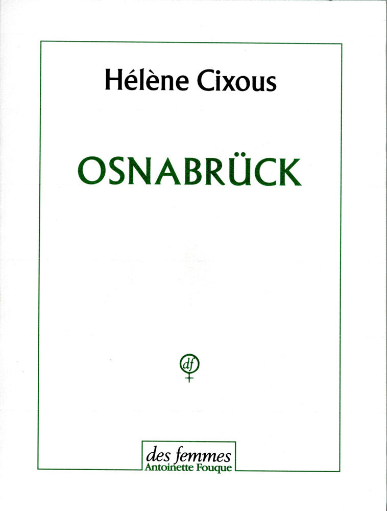 Buchcover "Osnabrück". Erschienen 1999 im französischen feministischen Verlag Éditions des femmes-Antoinette Fouque, Paris.