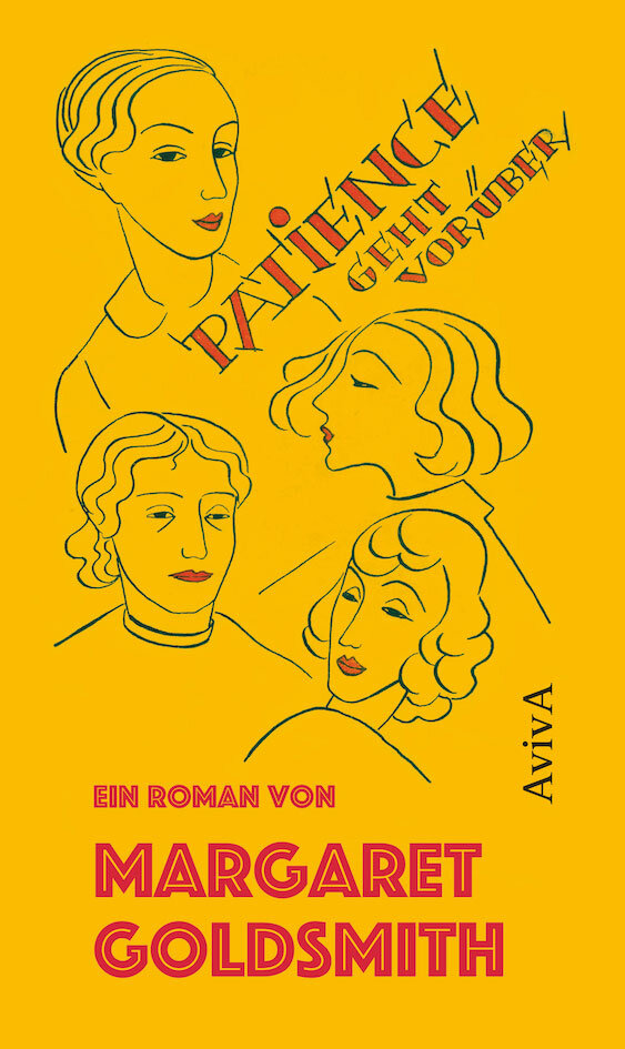 Buch-Cover: Margaret Goldsmith, Patience geht vorüber, AvivA. #femaleheritage