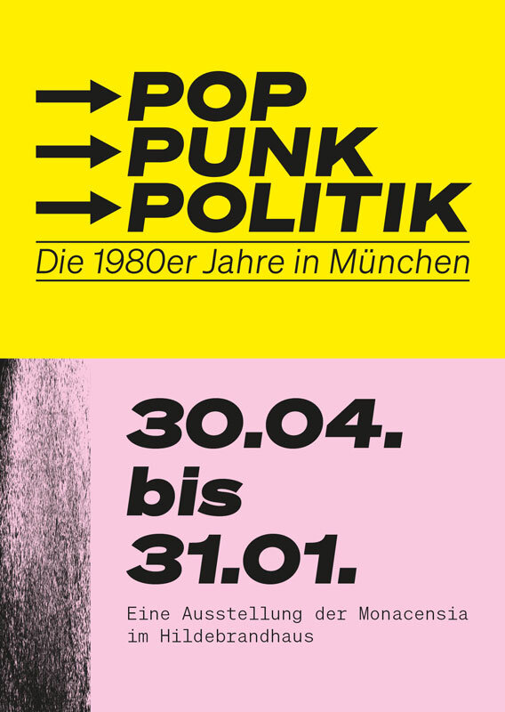 Plakatmotiv zu Pop Punk Politik - die 1980er Jahre in München.