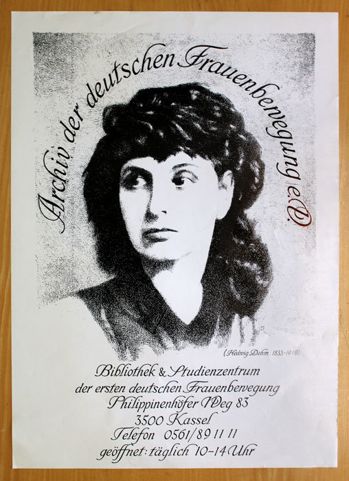 Erstes Plakat zur Eröffnung des Archivs der deutschen Frauenbewegung mit Hedwig Dohm, 8. März 1984, Bestand AddF, Kassel. Autonomer Ort #PopPunkPolitik