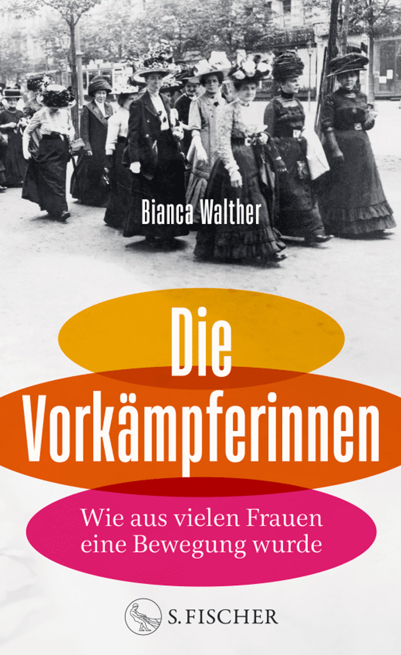 Buchcover: Bianca Walther, Die Vorkämpferinnen, erschienen bei S. Fischer