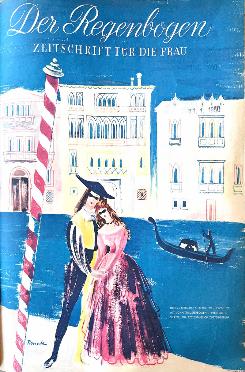 Buntes Zeitschriften Cover vom: Regenbogen. Zeitschrift für die Frau, Gondoliere und Päarchen vor Venedig-Kulisse, gemalt.