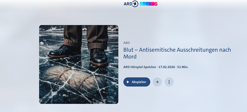 Logo ardsounds, Bild mit Füßen auf Eis stehen, darunter Paket, ARD Hörspiel-Speicher: Blut – Antisemitische Ausschreitungen nach Mord.
