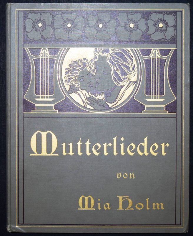 Buchcover von: Mia Holm, Mutterlieder, 1897